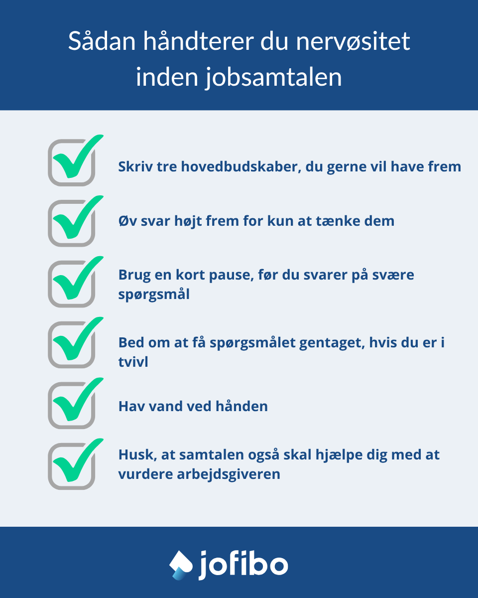 S&aring;dan h&aring;ndterer du nerv&oslash;sitet inden din n&aelig;ste jobsamtale